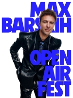 В яких містах будуть нові концерти Max Barskih Open Air Fest? (+ ВІДЕО)